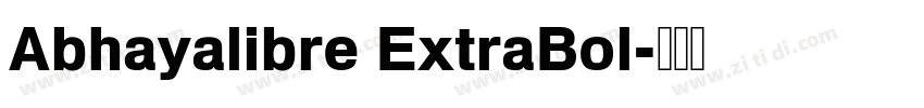 Abhayalibre ExtraBol字体转换 Abhayalibre ExtraBol字体转换